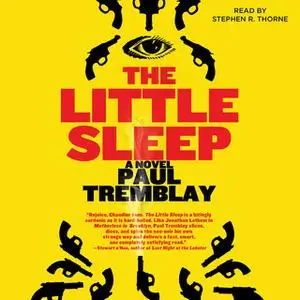 «The Little Sleep» by Paul Tremblay