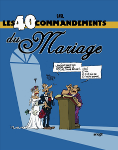 Les 40 Commandements Du Mariage