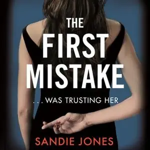 «The First Mistake» by Sandie Jones