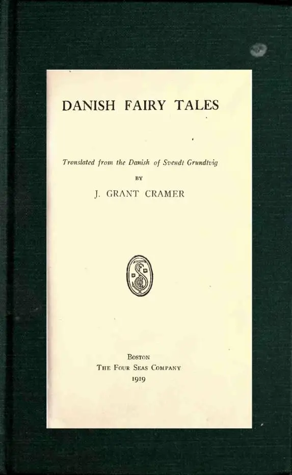Danish Fairy Tales by Sven Grundtvig