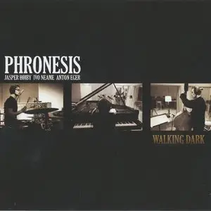 Phronesis - Walking Dark (2012) {Edition Records}