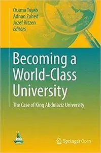 Becoming a World-Class University: The case of King Abdulaziz University