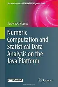 Numeric Computation and Statistical Data Analysis on the Java Platform [repost]
