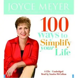 100 Ways to Simplify Your Life (Audiobook)