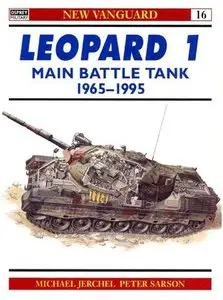 Leopard 1 Main Battle Tank 1965-1995 (New Vanguard 16) (Repost)