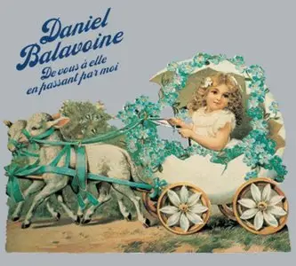 Daniel Balavoine - De vous a elle en passant par moi (1975)
