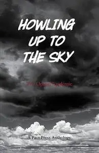 Howling Up to the Sky: The Opioid Epidemic