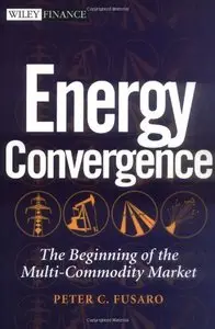 Energy Convergence: The Beginning of the Multi-Commodity Market 