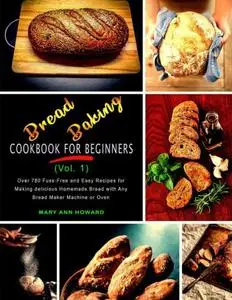 Bread Baking Cookbook for Beginners