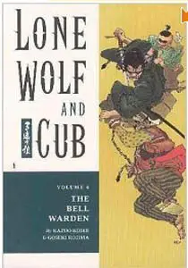 Lone Wolf and Cub #4: The Bell Warden