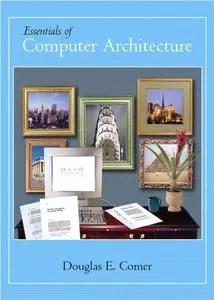 Essentials of Computer Architecture [Repost]