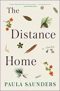 The Distance Home: A Novel