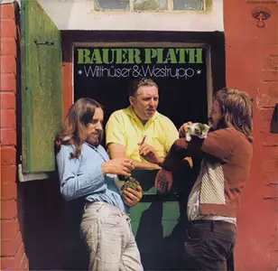 Witthüser & Westrupp - Bauer Plath (Pilz, BASF 20 29115-4) (GER 1972) (Vinyl 24-96 & 16-44.1)