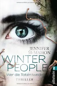 Jennifer McMahon - Winter People - Wer die Toten weckt