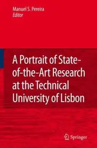A Portrait of State-of-the-Art Research at the Technical University of Lisbon [Repost]
