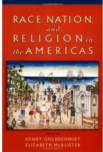 Race, Nation, and Religion in the Americas [Repost]