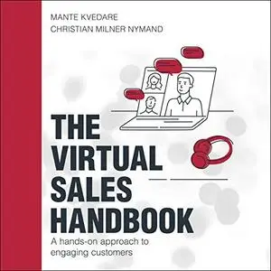 The Virtual Sales Handbook: A Hands-on Approach to Engaging Customers [Audiobook]