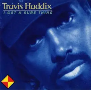 Travis Haddix - I Got a Sure Thing (1993)