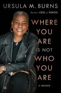 Where You Are Is Not Who You Are: A Memoir