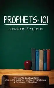 Prophets: 101