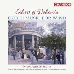 Orsino Ensemble, Peter Sparks, Llinos Owen & James Baillieu - Echoes of Bohemia: Czech Music for Wind (2023)