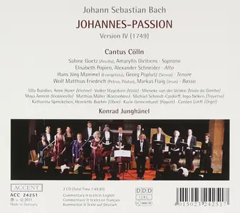 Konrad Junghänel, Cantus Cölln - Johann Sebastian Bach: Johannes Passion, Version IV (1749) (2011)