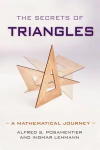 The Secrets of Triangles: A Mathematical Journey