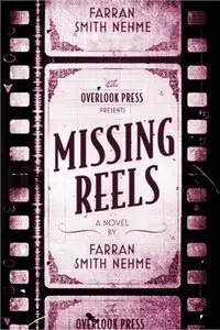 Missing Reels - Farran Smith Nehme