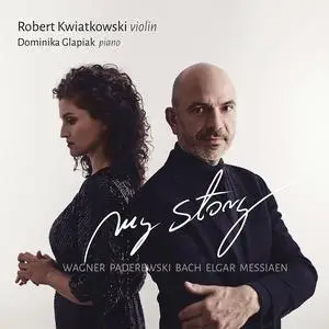 Robert Kwiatkowski & Dominika Glapiak - My Story (2023) [Official Digital Download 24/96]