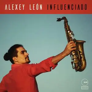 Alexey Leon - Influenciado (2021)