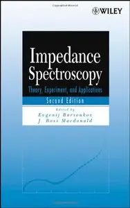 Impedance Spectroscopy: Theory, Experiment, and Applications, 2nd edition