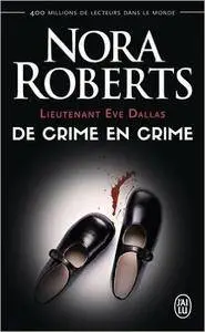 Lieutenant Eve Dallas - Tome 38 - De crime en crime