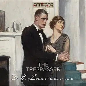 «The Trespasser» by David Herbert Lawrence