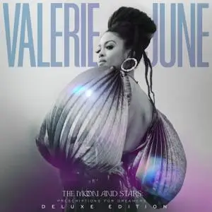 Valerie June - The Moon And Stars: Prescriptions For Dreamers (Deluxe Edition) (2022) [Official Digital Download]