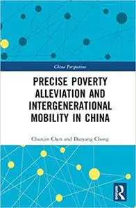 Precise Poverty Alleviation and Intergenerational Mobility in China