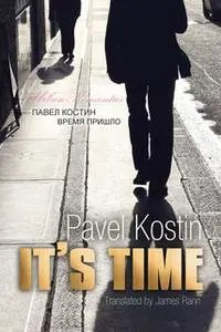 «It's Time» by Max Bollinger,Pavel Kostin