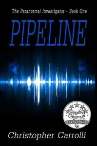 «Pipeline» by Christopher Carrolli