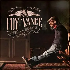 Foy Vance - Hope in The Highlands: Recorded Live From Dunvarlich (2020)