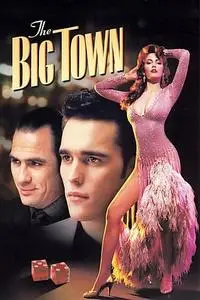 The Big Town (1987)