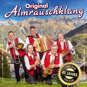 Original Almrauschklang - 45 Jahre - Jubiläum (2023)