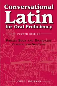 Conversational Latin for Oral Proficiency (repost)