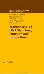 Mathematics of DNA Structure, Function and Interactions [Repost]