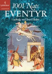 «1001 nats eventyr» by Sven Holm