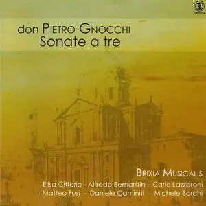 Brixia Muisicalis - Pietro Gnocchi: Sonate a tre (2019)