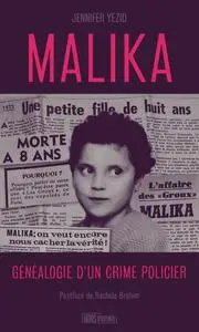 Malika : Généalogie d'un crime policier - Jenifer Yezid, Asya Djoulaït, Sami Ouchane