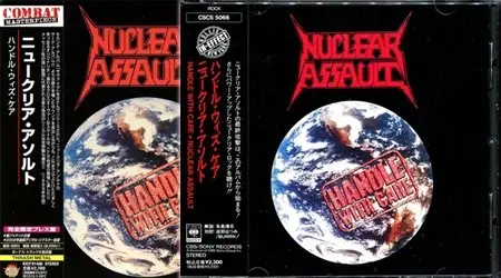 Nuclear Assault - Handle With Care (1989) (Japanese 1st Press + Japanese 2009 Remaster)
