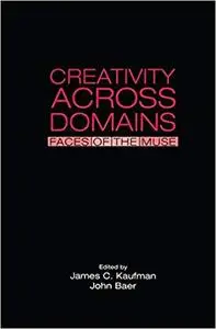 Creativity Across Domains: Faces of the Muse