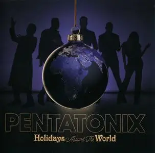 Pentatonix - Holidays Around The World (2022) *PROPER*