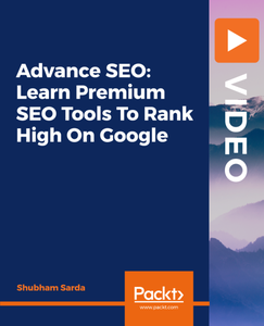 Advance SEO: Learn Premium SEO Tools to Rank High On Google