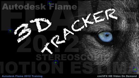 cmiVFX - Autodesk Flame 3D Tracking